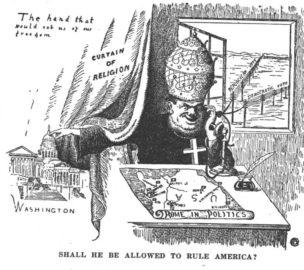 This 1943 cartoon reflects opposition to Catholicism that future President John F. Kennedy had to overcome to win the election. On the upper left is a slogan that reads "The hand that would rob us of our freedom. Just below that is a "curtain of religion," and on the bottom left is an image of the White House, which is labeled, with the pope touching it. In the center of the cartoon, the pope is pictured with his skullcap and black robes, with a large cross, sitting at a desk. In front of him is a map that reads "Rome in Politics." In his hand is a telephone receiver with lines directly from the Republican and Democratic votes. At the bottom of the image is "Shall he be allowed to rule America?" a reference to JFK.